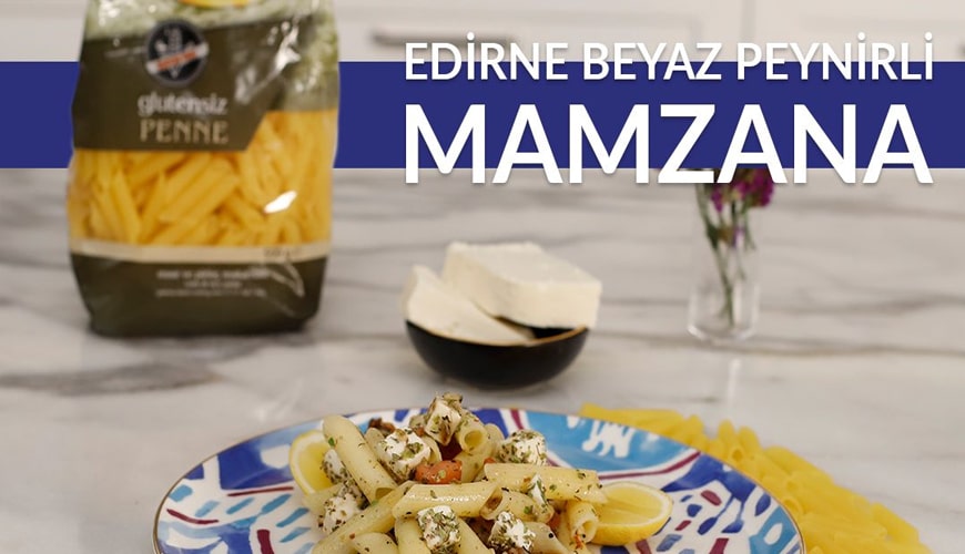 Mamzana with Edirne Cheese